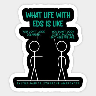 What Life With EDS Is Like - The Jackass Sticker